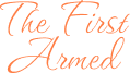 The First Armed